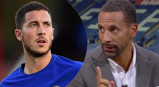 Hazard Is A Cheat Player For Chelsea Rio Ferdinand Published On Vigil360